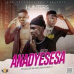 Hunters – Anadyesesa